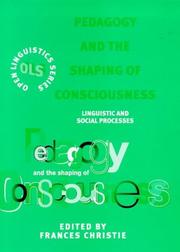 Cover of: Pedagogy and the Shaping of Consciousness by Frances Christie