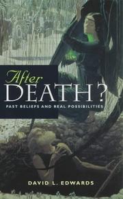 Cover of: After Death?: Past Beliefs and Real Possibilities