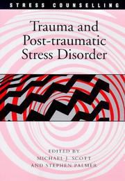 Cover of: Trauma and Post-traumatic Stress Disorder (Stress Counselling) by 