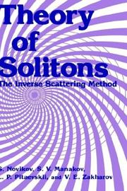 Theory of solitons by Sergeĭ Petrovich Novikov, S. Novikov, S.V. Manakov, L.P. Pitaevskii, V. E. Zakharov