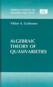 Cover of: Algebraic theory of quasivarieties