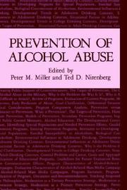 Cover of: Prevention of alcohol abuse by edited by Peter M. Miller and Ted D. Nirenberg.