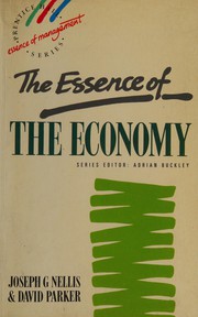 Cover of: The essence of the economy by J. G. Nellis
