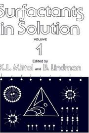 Cover of: Surfactants in solution by edited by K.L. Mittal and B. Lindman.