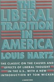 Cover of: The liberal tradition in America by Hartz, Louis
