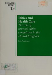 Ethics and Health Care by Julia Neuberger