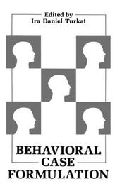 Behavioralcase formulation by Ira Daniel Turkat