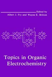 Cover of: Topics in organic electrochemistry