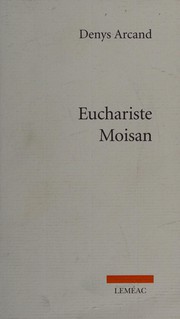 Cover of: Euchariste Moisan