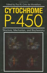 Cover of: Cytochrome P-450: structure, mechanism, and biochemistry