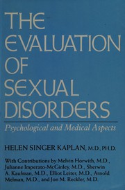 Cover of: The evaluation of sexual disorders: psychological and medical aspects