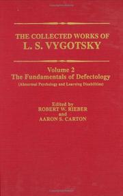 Cover of: The Collected Works of L.S. Vygotsky: Volume 2: Fundamentals of Defectology (Abnormal Psychology and Learning Disabilities) (Cognition and Language: A Series in Psycholinguistics)
