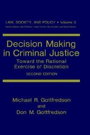 Cover of: Decision making in criminal justice by Michael R. Gottfredson