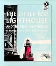 Cover of: The little red lighthouse and the great gray bridge by Hildegarde Hoyt Swift