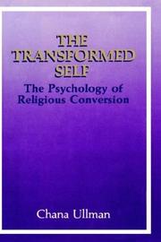 Cover of: The transformed self: the psychology of religious conversion