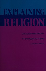 Cover of: Explaining religion by James S. Preus