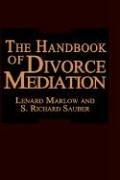 Cover of: The handbook of divorce mediation by Lenard Marlow