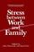 Cover of: Stress between work and family