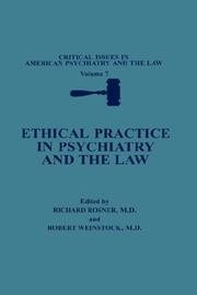 Cover of: Ethical Practice in Psychiatry and the Law (Critical Issues in American Psychiatry and the Law) by 