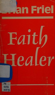 Cover of: Faith Healer by Brian Friel