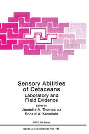 Cover of: Sensory abilities of cetaceans by edited by Jeanette A. Thomas and Ronald A. Kastelein.