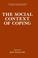 Cover of: The Social context of coping