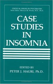 Cover of: Case studies in insomnia by edited by Peter J. Hauri ; with a foreword by William C. Dement.