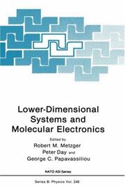 Lower-dimensional systems and molecular electronics by NATO Advanced Study Institute on Lower-Dimensional Systems and Molecular Electronics (1989 Hotel Spetses, Spetses Island, Greece)