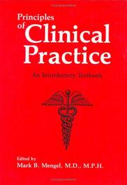 Cover of: Principles of clinical practice: an introductory textbook