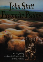 Cover of: Favourite psalms by John R. W. Stott