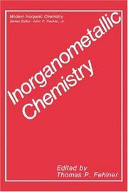 Cover of: Inorganometallic chemistry by edited by Thomas P. Fehlner.