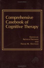 Comprehensive casebook of cognitive therapy by Freeman, Arthur, Frank M. Dattilio