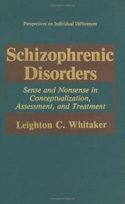 Cover of: Schizophrenic disorders: sense and nonsense in conceptualization, assessment, and treatment