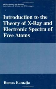 Cover of: Introduction to the theory of x-ray and electronic spectra of free atoms