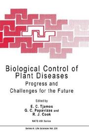 Cover of: Biological control of plant diseases by edited by E.C. Tjamos, G.C. Papavizas, and R.J. Cook.