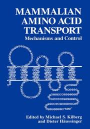 Cover of: Mammalian amino acid transport by edited by Michael S. Kilberg and Dieter Häussinger.