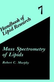 Cover of: Mass Spectrometry of Lipids by Robert C. Murphy