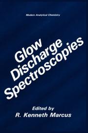 Cover of: Glow discharge spectroscopies by edited by R. Kenneth Marcus.