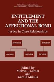 Cover of: Entitlement and the Affectional Bond: Justice in Close Relationships (Critical Issues in Social Justice)