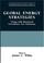 Cover of: Global energy strategies