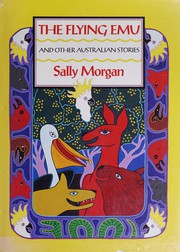 Cover of: The  flying emu and other Australian stories by Sally Morgan