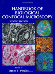 Cover of: Handbook of biological confocal microscopy by edited by James B. Pawley.