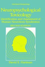 Cover of: Neuropsychological toxicology: identification and assessment of human neurotoxic syndromes