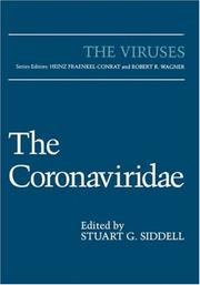The coronaviridae by Stuart G. Siddell