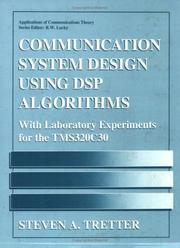 Cover of: Communication system design using DSP algorithms by Steven A. Tretter