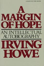 A margin of hope by Irving Howe