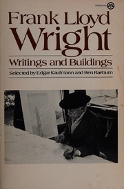 Cover of: Frank Lloyd Wright: Writings and Buildings