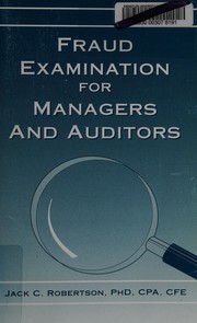 Cover of: Fraud Examination for Managers and Auditors by Jack C. Robertson