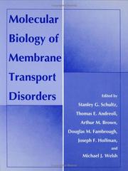 Cover of: Molecular biology of membrane transport disorders by edited by Stanley G. Schultz ... [et al.].