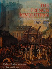Cover of: The French Revolution: voices from a momentous epoch, 1789-1795